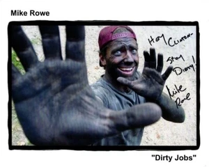 MIKE ROWE Autographed Signed 8x10 DIRTY JOBS Photograph - To Clinton - Picture 1 of 1