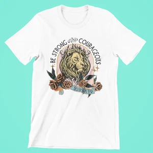 Be Strong And Courageous Joshua 1:9 Lion Judah Christian Premium Blend T-Shirt - Picture 1 of 15