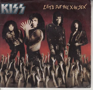 KISS Let's put the "X" in sex PICTURE SLEEVE 7" 45 record NEW + juke box strip - Picture 1 of 3