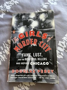 Girls Of Murder City Fame Lust And Beautiful Killers Mystery Suspense Book Novel - Imagen 1 de 7