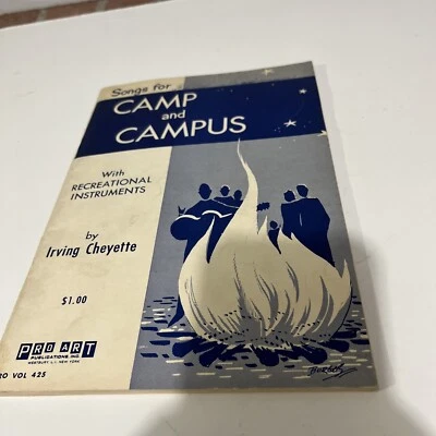 Songs For Camp And Campus- Irving Cheyette recreational instruments VOL 425 1960 - Image 1 of 4