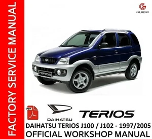 DAIHATSU TERIOS J100 / J102 1997/2005 WORKSHOP MANUAL REPAIR WIRING DIAGRAMS - Picture 1 of 6