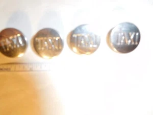 4 Vintage Silver Colored Metal 7/8 inch diameter TAXI Button Lot - Picture 1 of 4