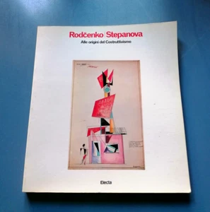 ALLE ORIGINI DEL COSTRUTTIVISMO - Rodcenko, Stepanova - Electa 1984 - Imagen 1 de 3