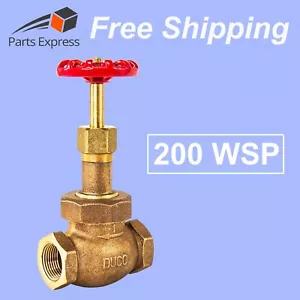 1" INDUSTRIAL BRONZE GLOBE VALVE (200 WSP) W/ PTFE SWIVEL DISC #81T - Picture 1 of 6