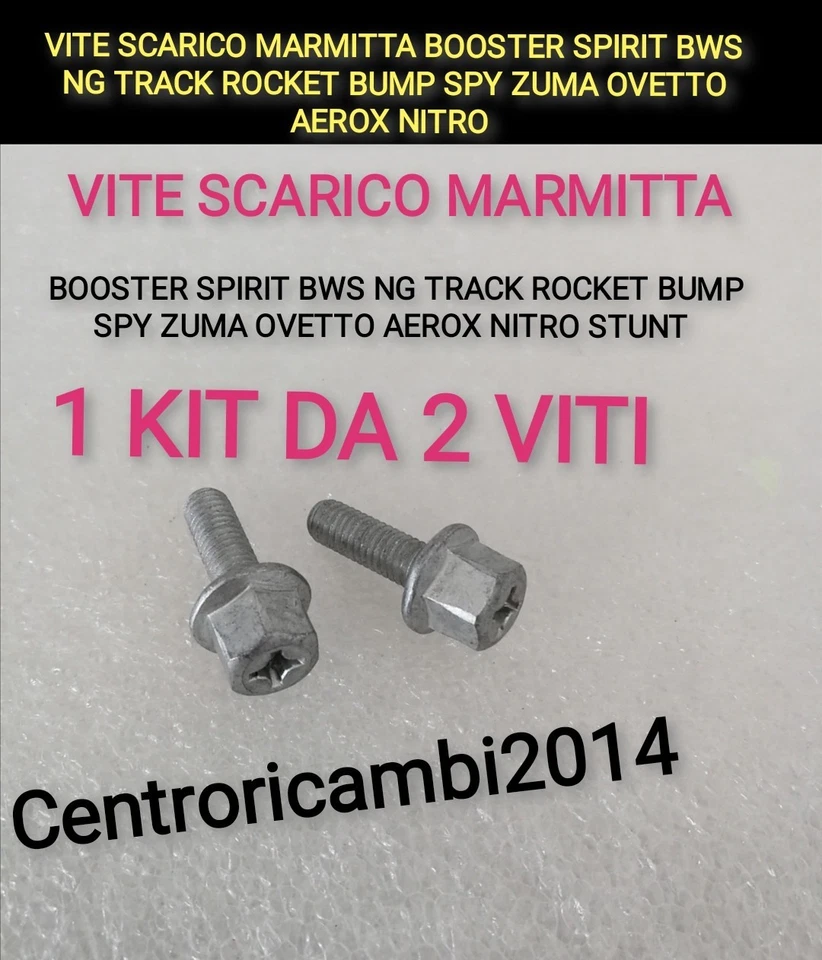 VITE SCARICO MARMITTA BOOSTER SPIRIT BWS NG TRACK ROCKET BUMP SPY ZUMA OVETTO  - Immagine 1 di 1