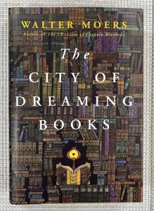 The City of Dreaming Books, Moers, Walter Hardcover - Imagen 1 de 3