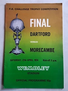 Dartford v Morecambe 27 de abril de 1974 Programa FA Trofeo Final Excelente Estado - Imagen 1 de 4