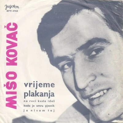 MISO KOVAC CRYING TIME (RAY CHARLES BARBRA STREISAND) 1966 RECORD YUGOSLAVIA 7" - Image 1 of 4