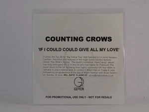 COUNTING CROWS IF I COULD COULD GIVE ALL MY LOVE (E62) 1 Track Promo CD Single W - Picture 1 of 7