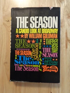 The Season: Look At Broadway by William Goldman 1969 (HC/DJ) - Foto 1 di 1