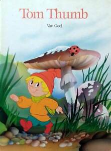 Tom Thumb par Van Gool / 1991 livre pour enfants surdimensionné à couverture rigide