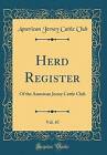 Herd Register, Vol 45 Of the American Jersey Cattl