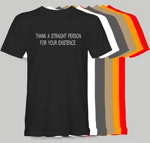 THANK A STRAIGHT PERSON FOR YOUR EXISTENCE Retro T-Shirt pride hetero - Picture 1 of 15