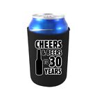Cheers & Beers to 30 Years Neoprene Collapsible Can Coolie; 30th, Birthday, Gift