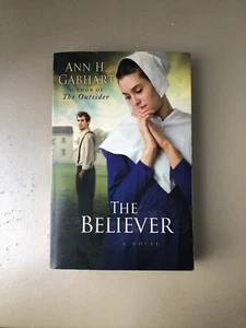 The Believer by Ann H. Gabhart (2009, Trade Paperback) - Imagen 1 de 2