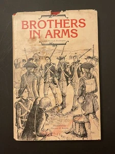 Brothers in Arms Hardcover 1976 Lee Pennock Huntington Signed Revolutionary War - Picture 1 of 12