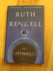 The Rottweiler by Ruth Rendell (2004, Hardcover) - Picture 1 of 1