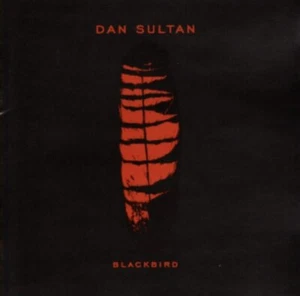 Dan Sultan - Blackbird - CD Album, 13 Tracks, Australia, 2014 Liberation Music - Bild 1 von 2