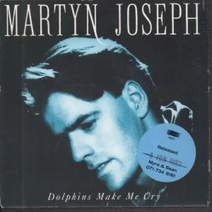 Martyn Joseph Dolphins Make Me Cry 7" vinyl Netherlands Epic 1992 B/w drag you - Bild 1 von 1