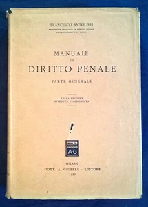 Manuale di diritto penale. Parte generale - Antolisei - Milano, Giuffrè, 1957 - Imagen 1 de 1