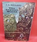 KRYSZTAŁOWY ŚWIAT - J.G. Ballard - twarda okładka (1. amerykańska edycja klubowa książki)