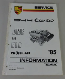 Servicio Info Técnica Porsche 944 Turbo DME Y KLR Plan De Prueba Estado 07/1985 - Imagen 1 de 4