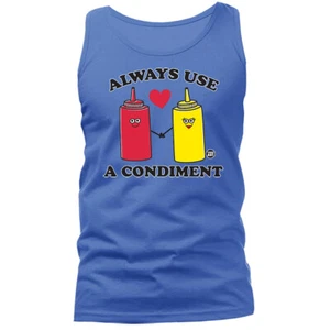 Camiseta sin mangas Always Use A Condiment Funny Broma Humor Humor Humor Gráfico Novedad - Imagen 1 de 11