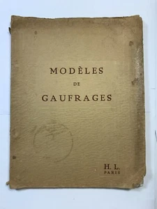 Modeles de Gaufrages Pub: H. L. Paris Catalogue of Embossed Fabric Designs - Picture 1 of 11