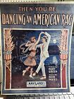 1916 Ragtime  11x14 Sheet Music WHEN YOURE DANCING AN AMERICAN RAG