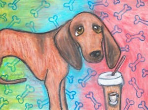 REDBONE COONHOUND Drinking a Latte Dog Vintage Art 8 x 10 Signed Giclee Print