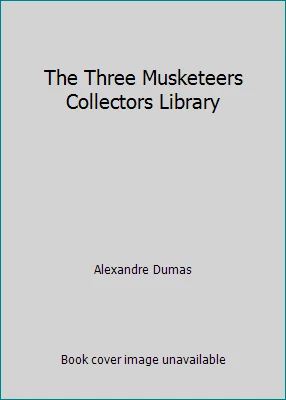The Three Musketeers Collectors Library by Alexandre Dumas Foto 1 de 1
