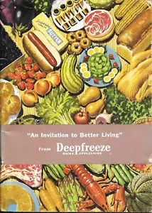 "An Invitation to Better Living" From DEEPFREEZE Appliances Freezing Guide 1954 - Foto 1 di 1