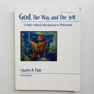 God, the Way, and the Self : A Multi-Cultural Introduction to Philosophy - Picture 1 of 5