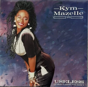 Kym Mazelle – Useless (I Don't Need You Now) - Syncopate Records – Europe 1988 - Foto 1 di 3
