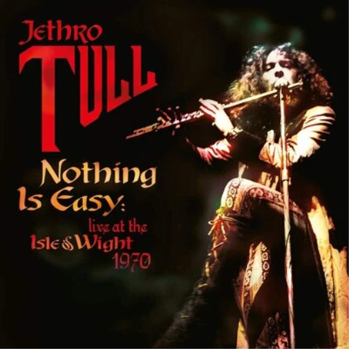 Nothing Is Easy live At The Isle Of Wight 1970 - Jethro Tull