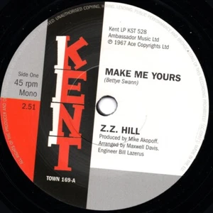 ZZ Hill - Make Me Yours - Northern Soul CLASSIC 45 NEW - LISTEN - Picture 1 of 4