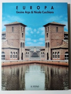 EUROPA GESINE ARPS & NICOLA CUCCHIARO Cervia 2001 - 2002 KATALOG Aufl. nummeriert.. - Bild 1 von 1