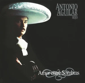 Antonio Aguilar - Amor entre Sombras CD (1995) - Picture 1 of 2