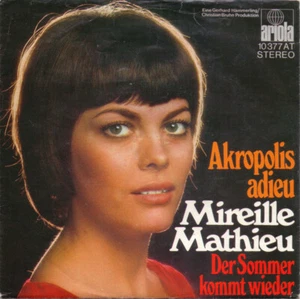 Mireille Mathieu - Akropolis Adieu (7", Single) (Near Mint (NM or M-)) - Picture 1 of 4