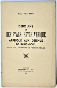 Psychiatrie, Dr Hilde Stern : 2 ANS DE DEPISTAGE PSYCHIATRIQUES PRISON St-MICHEL - Picture 1 of 1