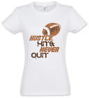 Hustle Hit Never Quit Women T-Shirt Player Passion Love American Football Helmet