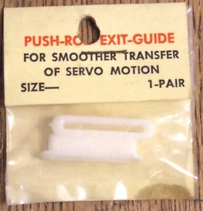 CRESENT INDUSTRIES, SCHUBSTANGENAUSSTIEGSFÜHRUNG, für reibungslosere Übertragung der Servobewegung - Bild 1 von 1