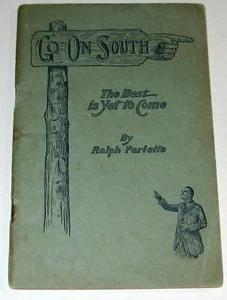 GO ON SOUTH! 1920 RALPH PARLETTE MISSISSIPPI RIVER STORY UNIVERSITY HARD KNOCKS - Picture 1 of 4