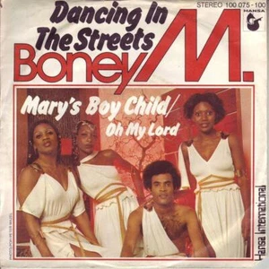 Boney M. Dancing in the Streets / Mary s Boy Child / Oh my Lord - Bild 1 von 2