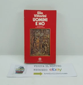 UOMINI E NO - ELIO VITTORINI - MONDADORI - 1989 - Foto 1 di 5