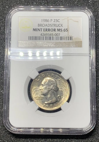 1986 P 25C BROADSTRUCK MINT ERROR MS 65 Cover