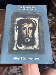 The Quest of the Historical Jesus Paperback Albert Schweitzer - Picture 1 of 6