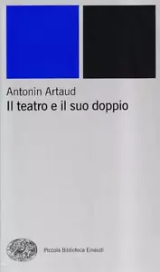 Il teatro e il suo doppio - Artaud Antonin - Foto 1 di 1