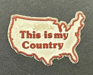 Vintage 70er Jahre This Is My Country patriotische Neuheit Gummi Kühlschrankmagnet - Bild 1 von 2